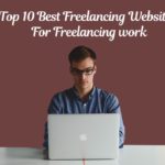 Best Freelancing Websites For Freelancing Work