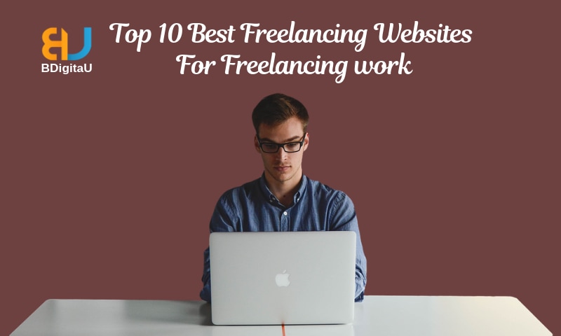 You are currently viewing Best Freelancing Websites For Freelancing Work